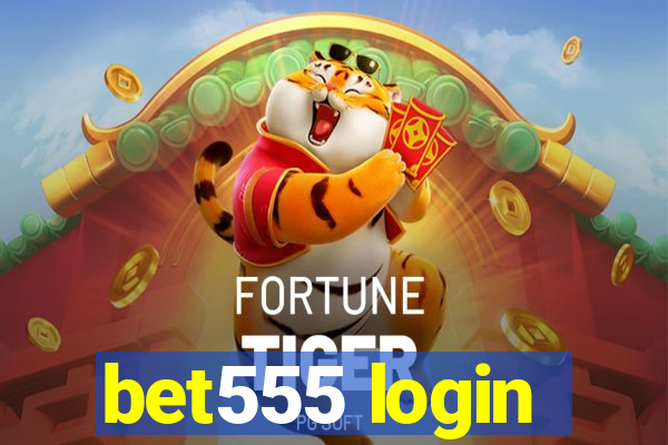 bet555 login